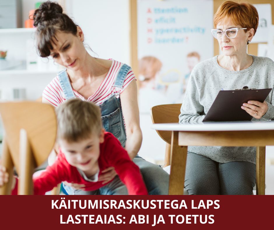 Käitumisprobleemidega laps lasteaias: abi ja toetus