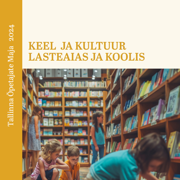 E-kogumik “Keel ja kultuur lasteaias ja koolis”